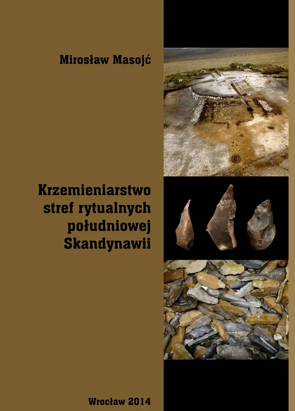 Krzemieniarstwo stref rytualnych południowej Skandynawii